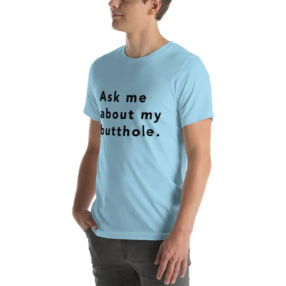 TUSHY Butthole Shirt